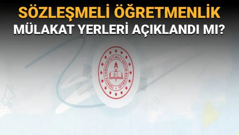 Sözleşmeli Öğretmenlik Mülakatları İçin Gözler MEB’de: Yerler Açıklandı mı?