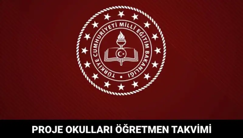 Proje Okulları Öğretmen Atama Takvimi ve Sonuçları: Ne Zaman Açıklanacak?