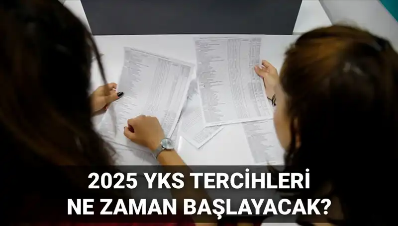 2025 YKS Üniversite Tercih Tarihleri Açıklandı: Hayallerinize Bir Adım Daha Yaklaşın!