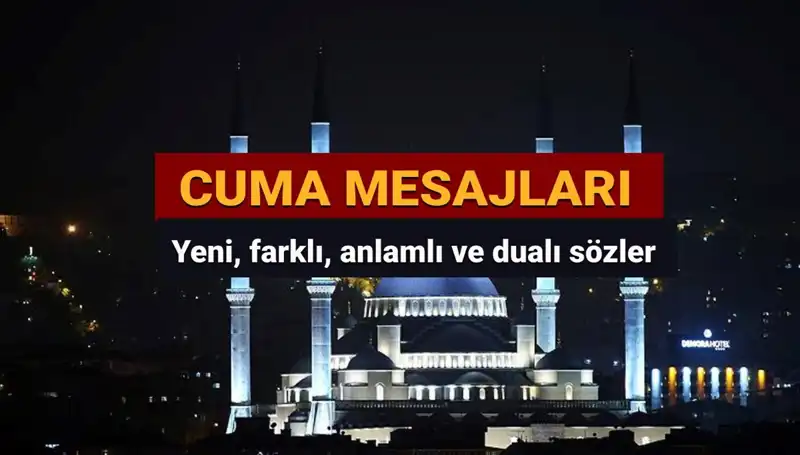 2025 Yılı İçin En Güzel, Anlamlı ve Farklı Cuma Mesajları