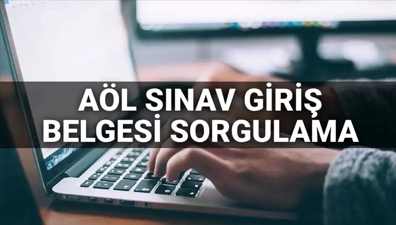 AÖL Sınav Giriş Belgesi 2025: Ne Zaman Yayımlanacak?