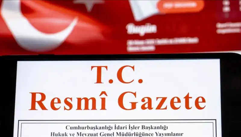 Resmi Gazete'de Bugün Yayınlanan İlgili Kararlar ile Değişenler