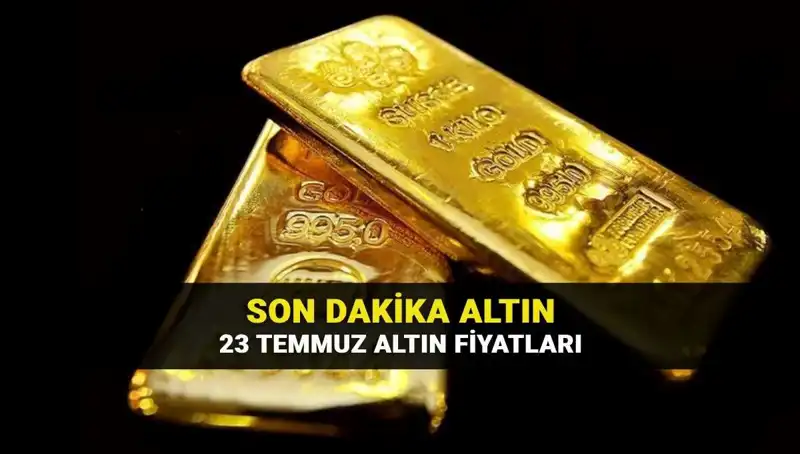 23 Temmuz Güncel Altın Fiyatları: Gram ve Çeyrek Altında Son Durum