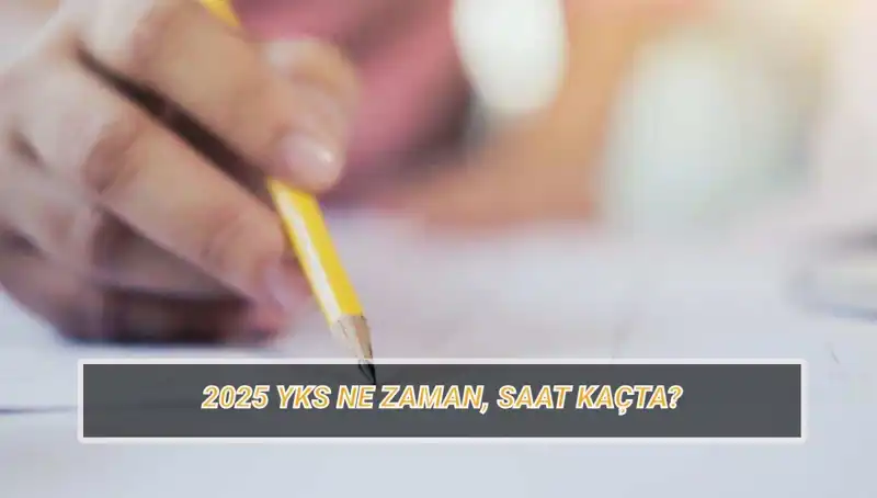 2025 YKS Sınavı Hakkında Bilmeniz Gereken Her Şey: Tarih ve Giriş Belgesi