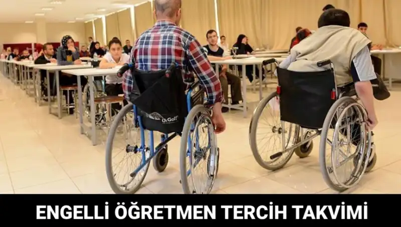 2023 Engelli Öğretmen Tercihleri Ne Zaman Başlayacak?