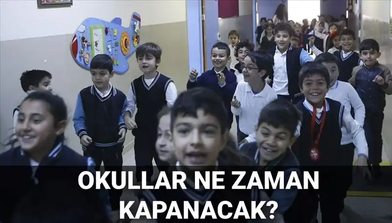 2025 Okulları Ne Zaman Kapanacak? Yaz Tatili Kısalacak mı?