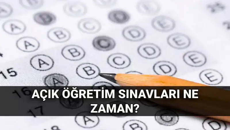 Açık Öğretim Sınavlarının Tarihleri ve Sonuçları: Bilmeniz Gerekenler