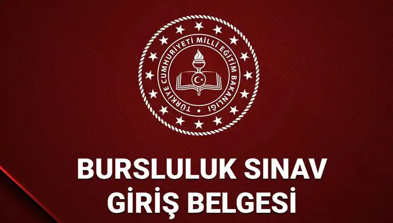 2025 Bursluluk Sınavı Giriş Yerleri Hakkında Bilmeniz Gerekenler