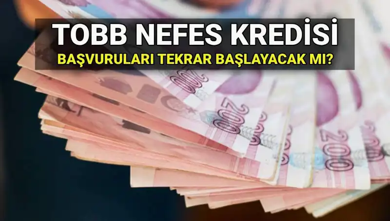 TOBB Nefes Kredisi Başvuruları Bitti Mi? Yeni Fırsatlar Geliyor Mu?