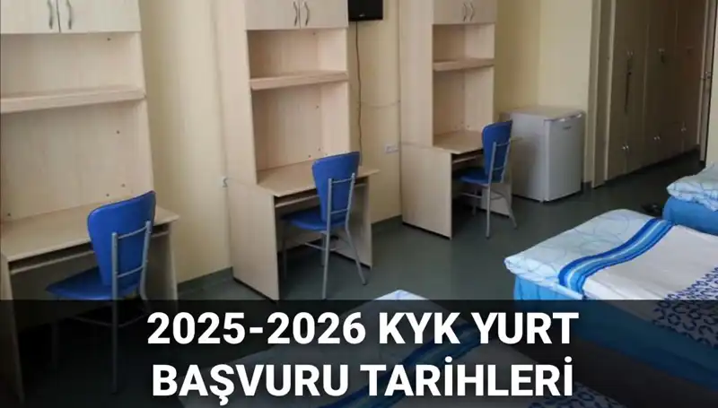 KYK Yurt Başvuruları Ne Zaman? 2025-2026 İçin Tüm Detaylar