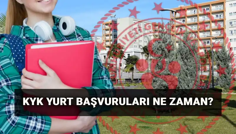 2025-2026 KYK Yurt Başvuruları: Tarihler ve Başvuru Süreci Hakkında Bilmeniz Gerekenler