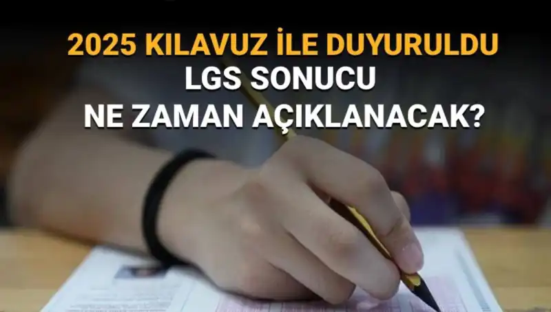 LGS 2025 Sonuçları Ne Zaman Açıklanacak? MEB'den Açıklama Geldi!