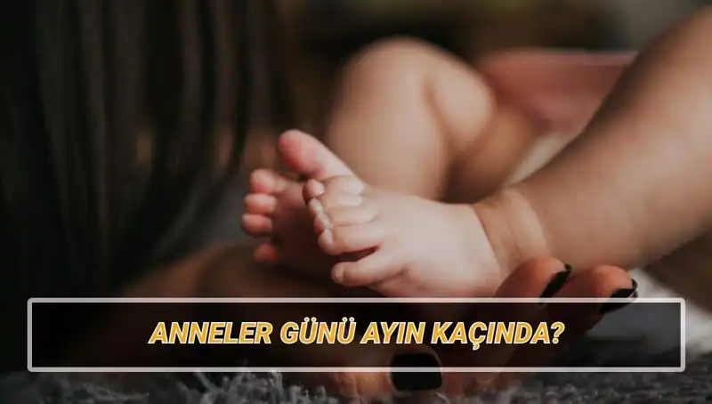Anneler Günü 2025: Ne Zaman Kutlanacak ve Tarihçesi