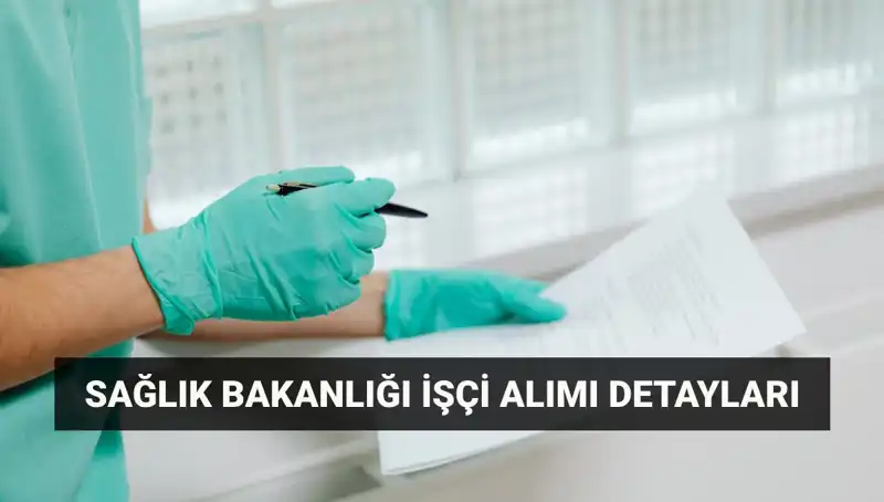 İŞKUR Sağlık Bakanlığı İşçi Alımı: 3.658 Yeni Personel İçin Başvurular Başladı!